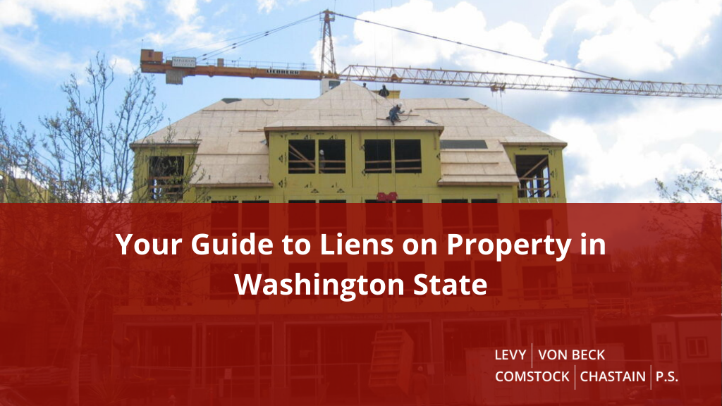 Liens on Property in Washington State